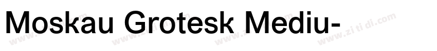 Moskau Grotesk Mediu字体转换